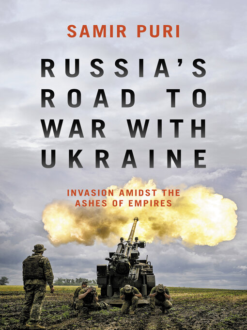 Title details for Russia's Road to War with Ukraine by Samir Puri - Available